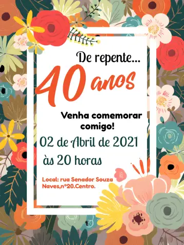 Convite 40 Años Floral Brillo para fiesta de 15 años. – tema 15 años (floral, minimalista, dorado, moderno, tropical)