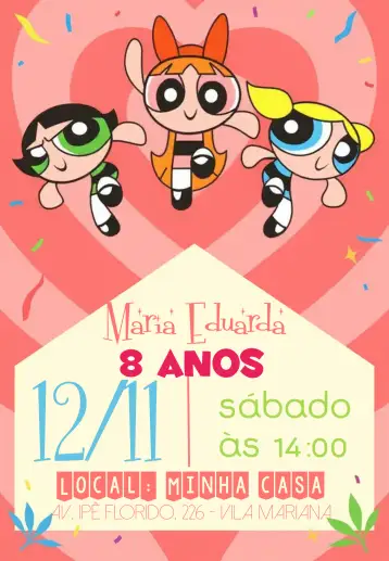 Convite Das Meninas Super Poderosas Lindinha para aniversário infantil. – tema mais pesquisados (colorido, divertido, moderno, ilustrações animadas, infantil, temático)