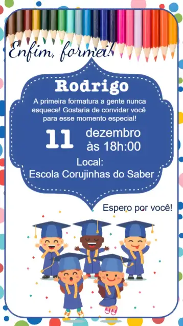 Convite Formatura para formatura infantil, uma celebração de conquistas e alegrias. – tema formatura (colorido, moderno, divertido, escolar, vibrante, alegre)