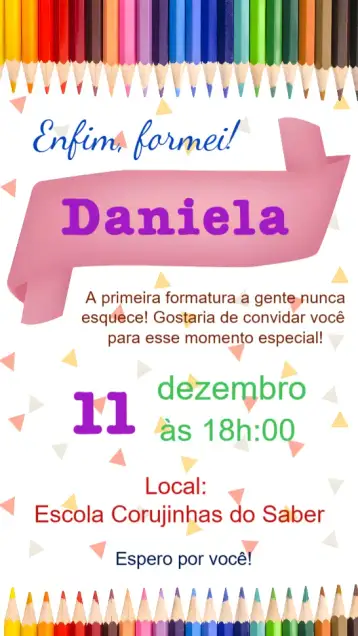 Convite Formatura Menina para formatura infantil de menina. – tema formatura (colorido, divertido, moderno, infantil, floral, temático)