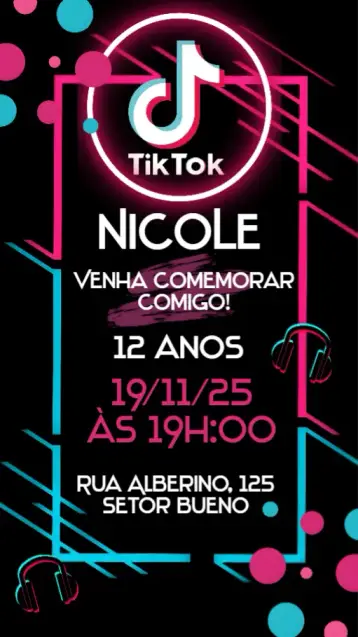 Convite Tik Tok editável e personalizável